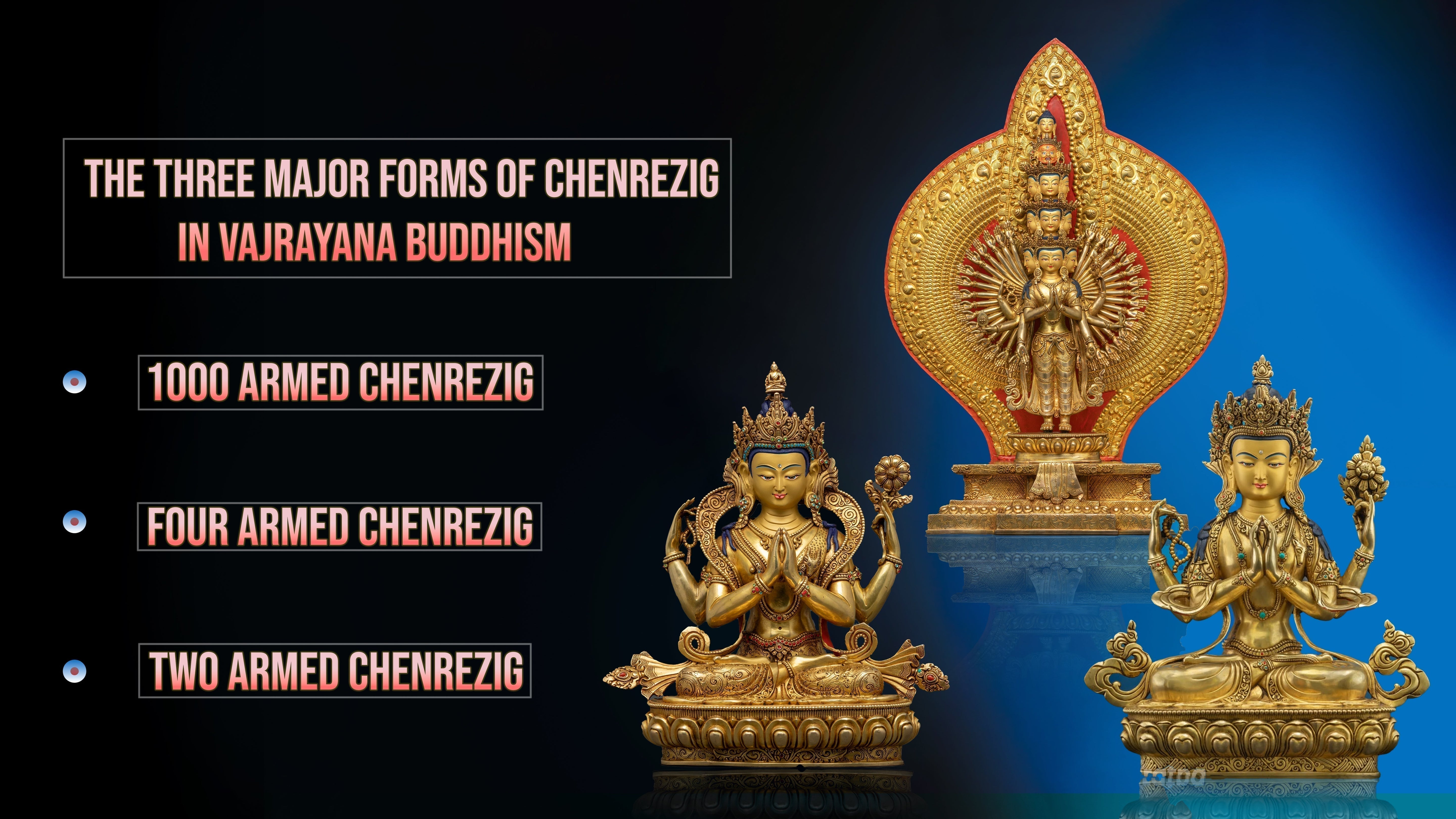 the three major form of chenrezig in vajrayana buddhism