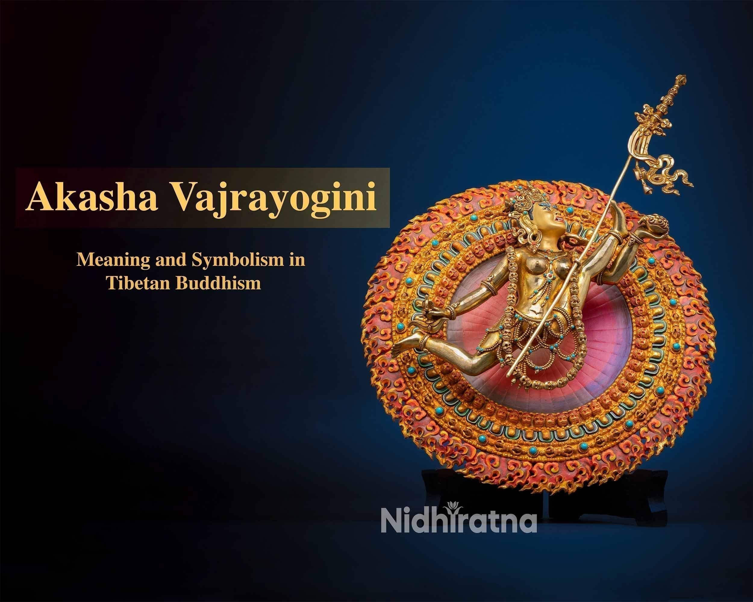 Akasha Vajrayogini: Meaning and Symbolism in Tibetan Buddhism